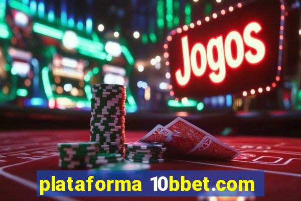 plataforma 10bbet.com